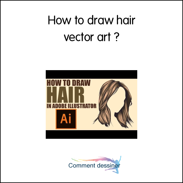 How to draw hair vector art